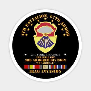 4th Bn 67th Armor -  3rd AR Div - Invasion w IRAQ SVC Magnet